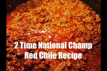 2005 & 2009 National Champion Red Chili Recipe - How to make a Red Chili