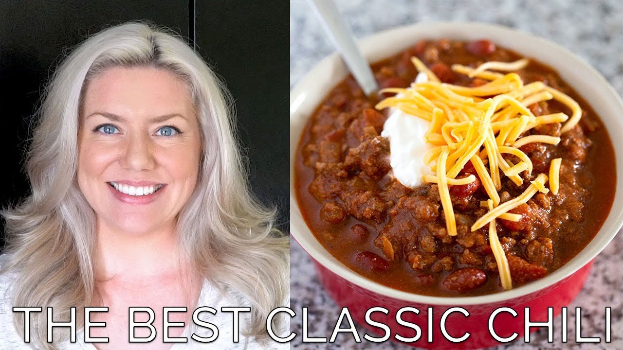 The Best Classic Chili Recipe Chili Chili