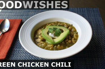 Green Chicken Chili - Food Wishes - Chili Recipe
