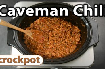 Caveman Chili | Crockpot Recipes | Caveman Keto