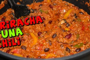 Sriracha TUNA Chili Recipe