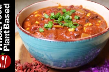 Plant Based Vegan Super Chili: The Whole Food Plant Based Recipes