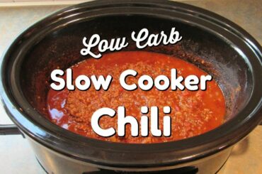 Low Carb CHILI in the Slow Cooker | Crockpot Chili Recipe