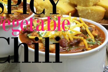 Spicy Vegetable Chili Recipe | Full of FLAVOR