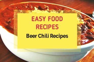 Beer Chili Recipes