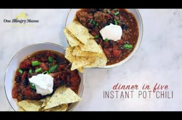 Dinner in Five: Instant Pot Chili recipe | One Hungry Mama