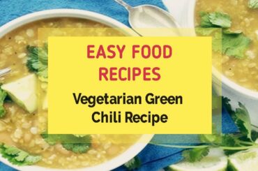 Vegetarian Green Chili Recipe