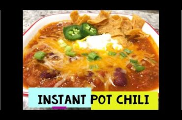 Easy Chili Recipe | Instant Pot |