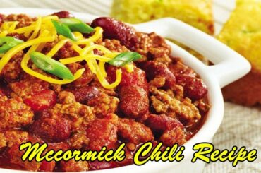 Mccormick Chili Recipe
