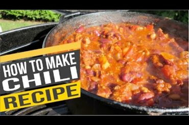 BBQ Chili Recipe - How To Make Chili On The BBQ