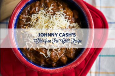 Johnny Cash's 'Old Iron Pot' Chili Recipe