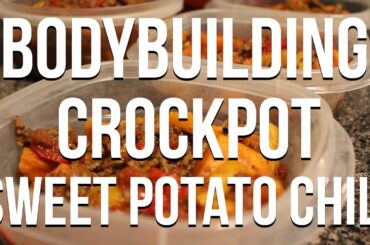 Bodybuilding Recipe: Crockpot Sweet Potato Chili Recipe
