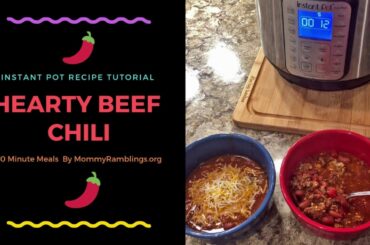 Instant Pot Chili Recipe Tutorial