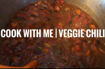 COOK WITH ME | VEGETARIAN CHILI