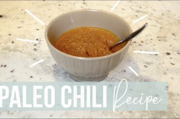 Paleo Chili Recipe