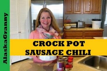 Crock Pot Sausage Chili Easy Pantry Recipe