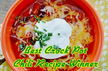 Best Crock Pot Chili Recipe Winner - Easy Cooking Recipes