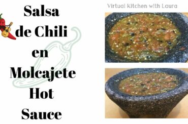 How to make ⎮Salsa de chili en Molcajete ⎮Mexican Style Hot Sauce