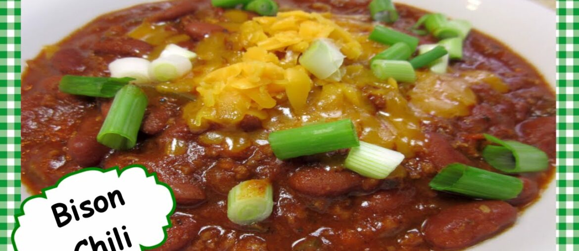How to make Cowboy Buffalo Chili ~ Ground Bison Recipe
