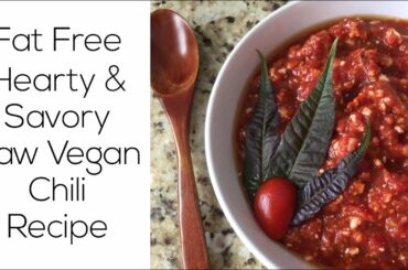Savory Raw Vegan Cauliflower Chili Recipe - Fat Free