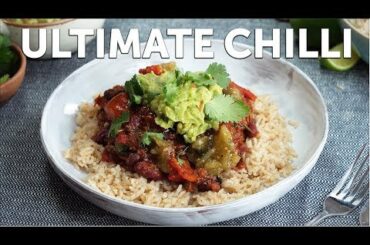 ULTIMATE VEGAN CHILLI! 🔥
