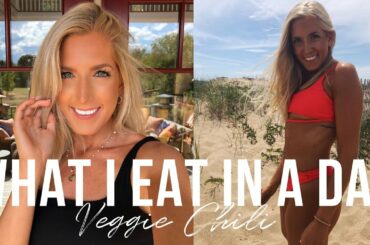WHAT I EAT IN A DAY | Veggie Chili Recipe