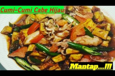 Resep Cumi asin Cabe Hijau