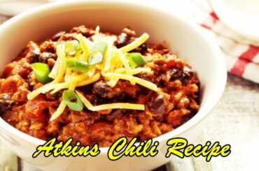 Atkins Chili Recipe