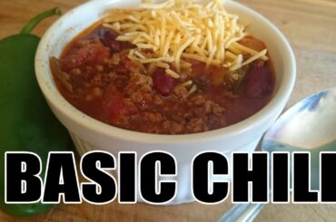 Basic Chili Recipe | Episode 73