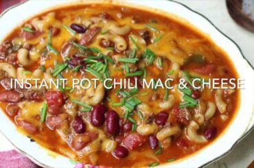 Instant Pot Chili Mac and Cheese