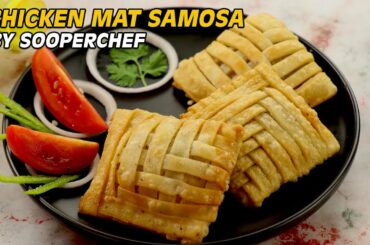Chicken Samosa Recipe | Mat Samosa Recipe by SooperChef