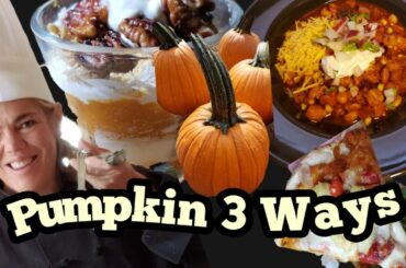 Pumpkin 3 Ways,  Chili, Parfait and Pizza. Prednisone / Steroid Friendly Recipes