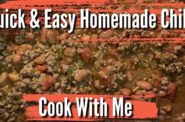 Cook With Me | Quick & Easy Homemade Chili | Fall Favorite