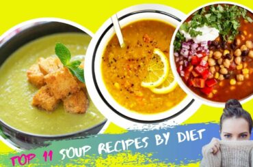TOP 11 SOUP & CHILI RECIPES BY DIET FOR REDUCE BODY FAT / Healthy recipes easy/ BODYTV#7