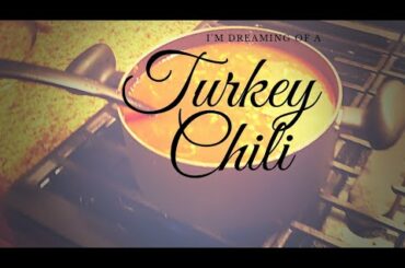 Turkey Chili
