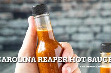 Carolina Reaper Hot Sauce - Chili Pepper Madness