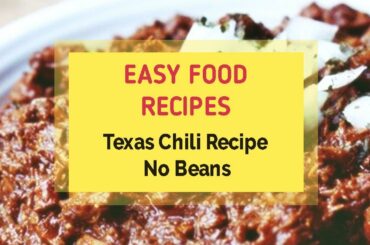 Texas Chili Recipe No Beans