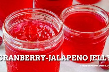 Cranberry-Jalapeno Jelly - Chili Pepper Madness