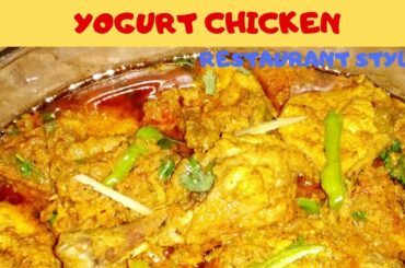 Dahi Chicken Masala. Yogurt  Chicken Recipe Restaurant style