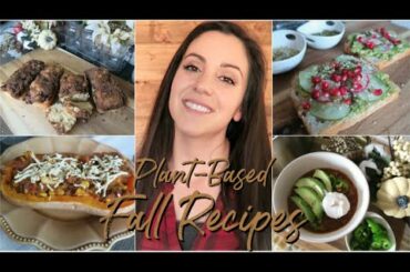 Fall Recipes you have to try! (Tasty, Plant-Based, Vegan)