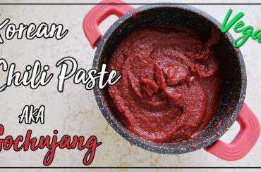 EASY Gochujang Recipe - Korean Red Chili Paste (고추장) | KOSHER, Halal, Vgean, Oil Free, Gluten Free