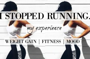 I STOPPED RUNNING FOR 6 MONTHS: Here's What Happened.