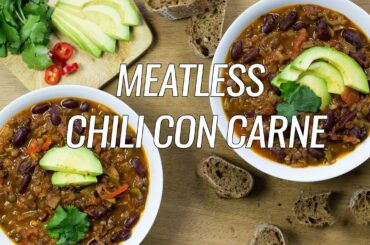How to make Chili Con Carne vegan and delicious  | Ready in 30 mins