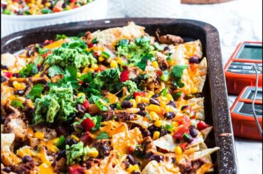 Loaded Chicken Nacho | ThermoPro Recipes 2019