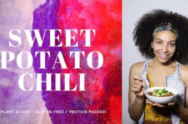 Sweet Potato Chili Recipe - The Colorful Home Cooking Show