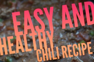 Easy Healthy Chili Recipe  I  Crock Pot Chili