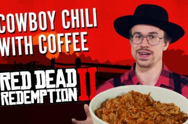 Stan's Table: Cowboy Chili with Coffee from Red Dead Redemption 2