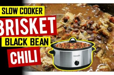 Black Bean Brisket Chili Recipe Slow Cooker