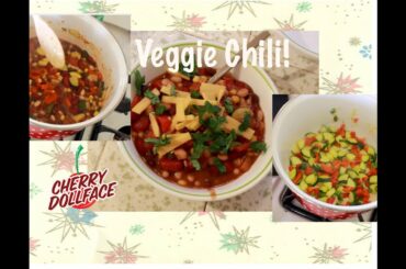Super Fast and Easy Veggie Chili Recipe by CHERRY DOLLFACE