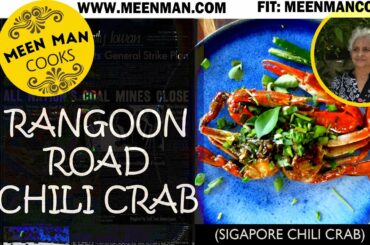 Rangoon Road Chili Crab By Meen Man English